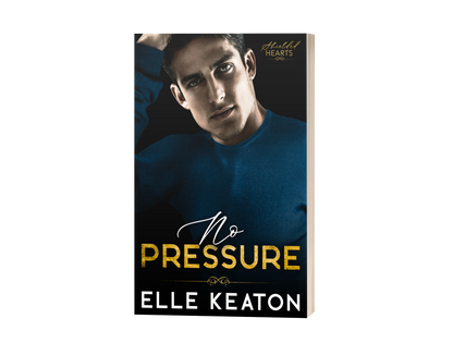 No Pressure (Shielded Hearts Book 2)