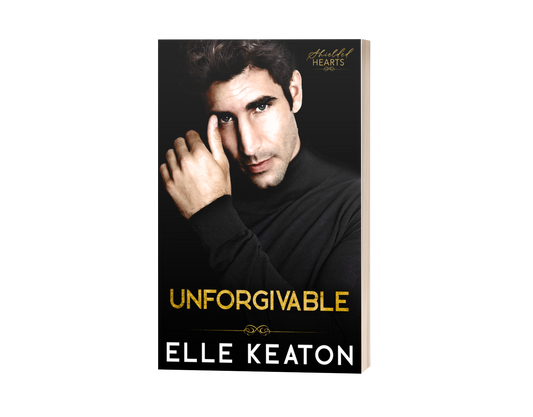 Unforgivable (Shielded Hearts Book 6)